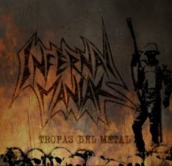 Infernal Maniak : Tropas del Metal